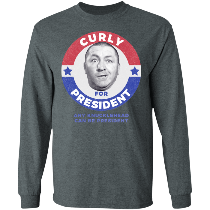 Three Stooges Curly For President Long Sleeve Shirt
