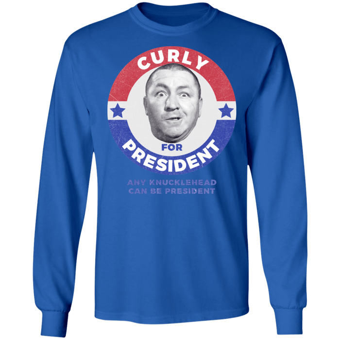 Three Stooges Curly For President Long Sleeve Shirt
