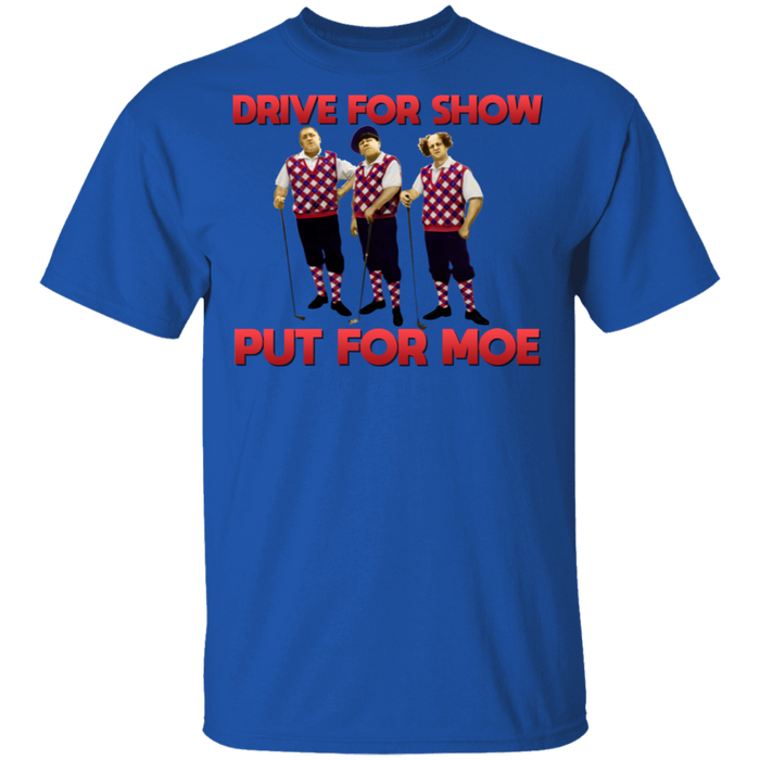 Three Stooges Putt For Moe Golf T-Shirt