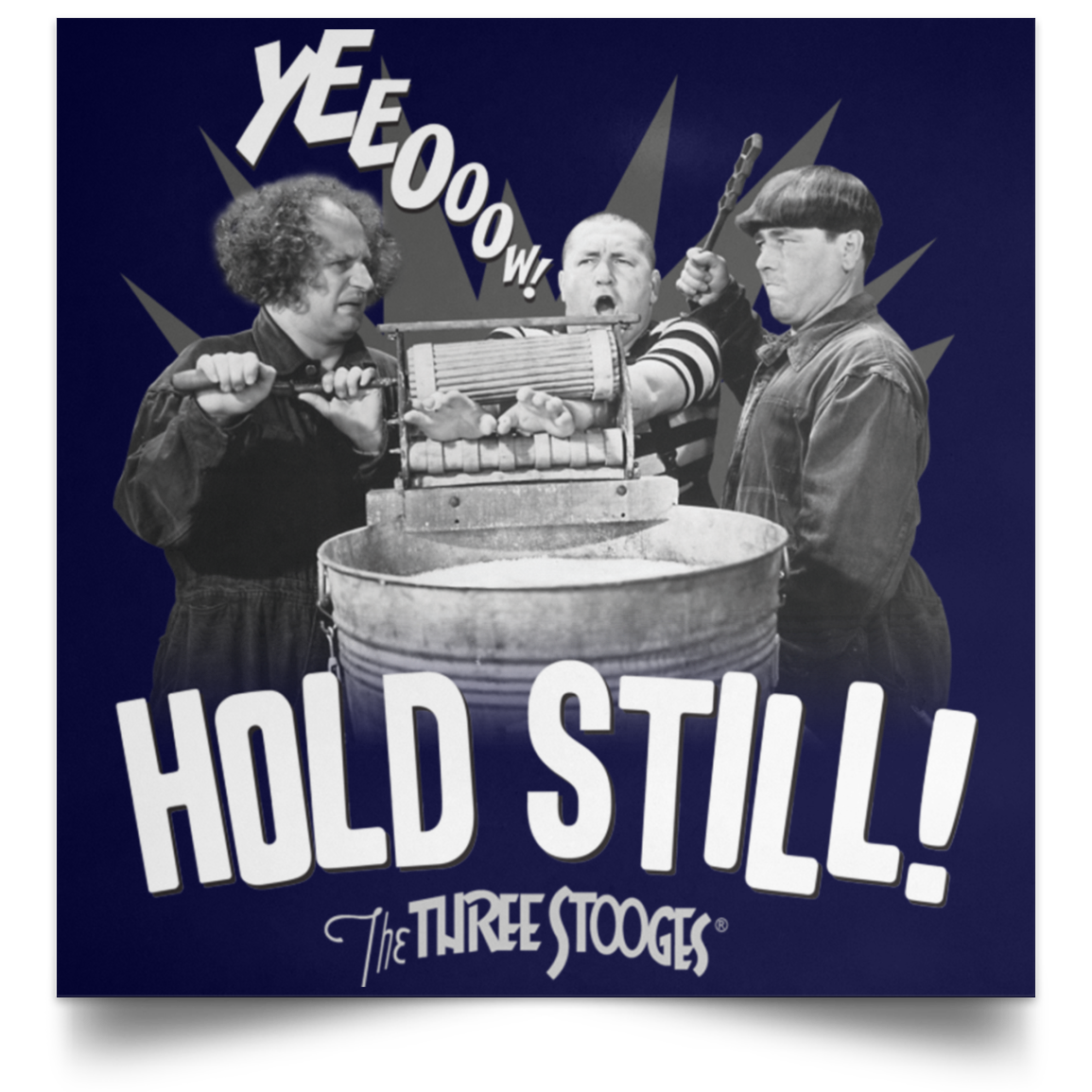 Three Stooges Hold Still Satin Finish Square Poster The Three Stooges three-stooges-hold-still-satin-finish-square-poster-the-three-stooges