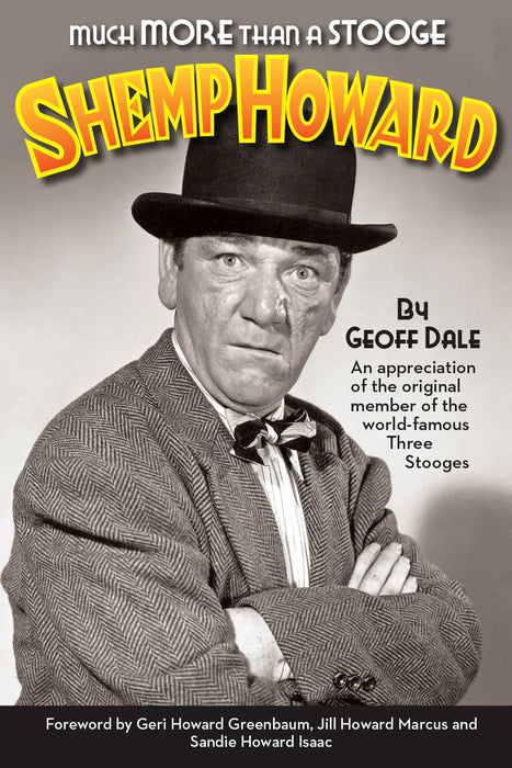 Three Stooges Book - Much More Than A Stooge: Shemp Howard (paperback)