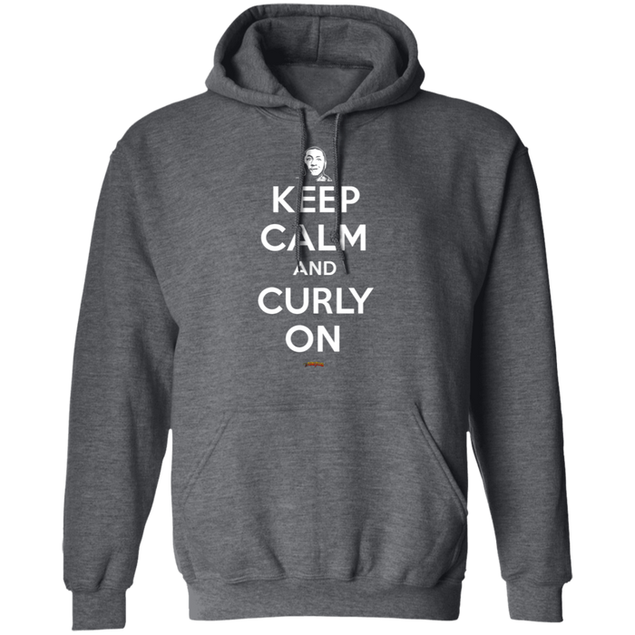 Three Stooges Keep Calm And Curly On Pullover Hoodie Sweatshirt