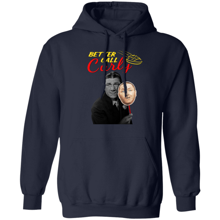 Three Stooges Better Call Curly W/ Shemp Premium  Pullover Hoodie