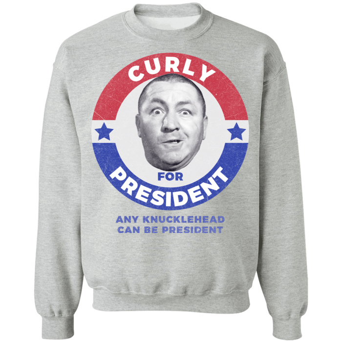 Three Stooges Curly For President Sweatshirt