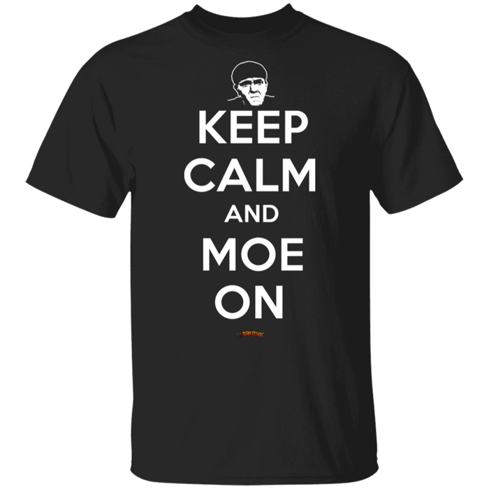 Three Stooges Keep Calm And Moe On T-Shirt