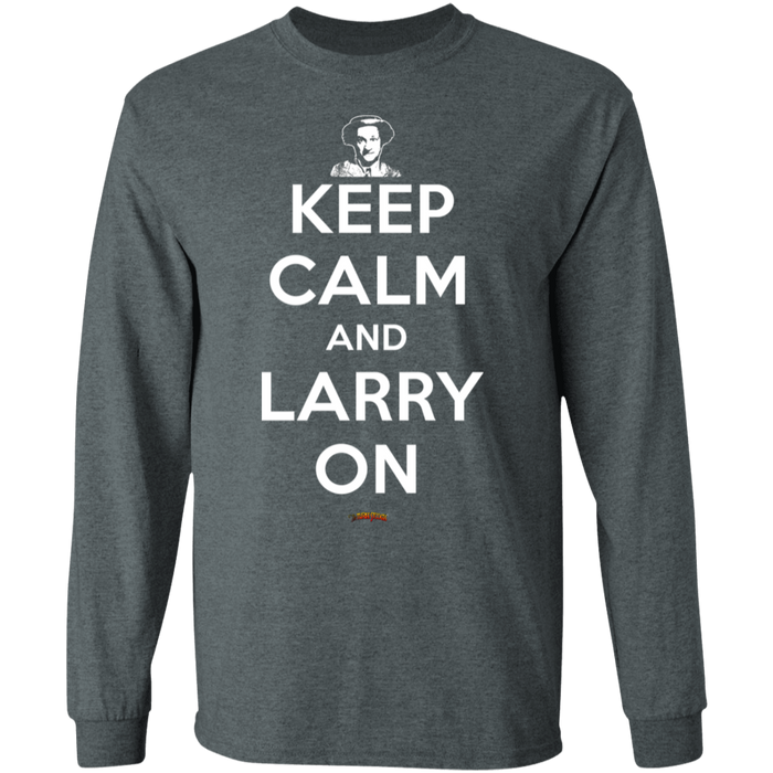 Three Stooges Keep Calm And Larry On Long Sleeve T-Shirt