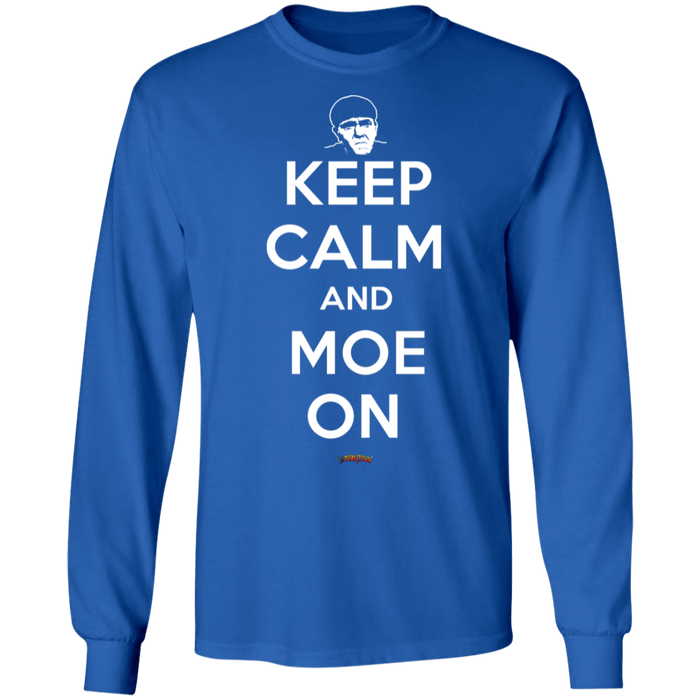 Three Stooges Keep Calm And Moe On Long Sleeve T-Shirt