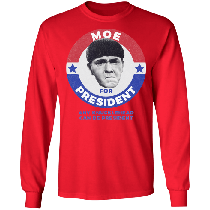 Three Stooges Moe For President Long Sleeve Shirt