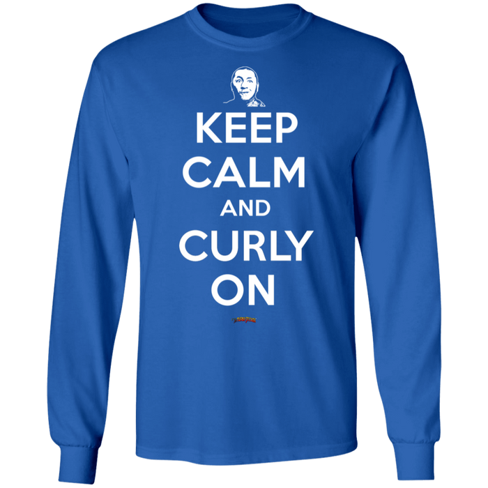 Three Stooges Keep Calm And Curly On Long Sleeve T-Shirt