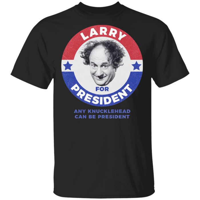 Three Stooges Larry For President T-Shirt