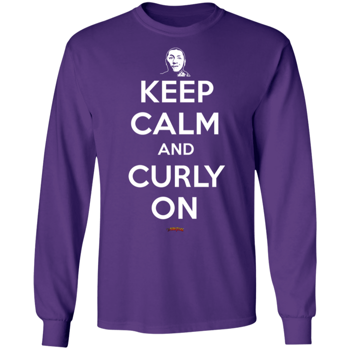 Three Stooges Keep Calm And Curly On Long Sleeve T-Shirt