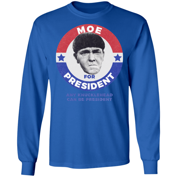 Three Stooges Moe For President Long Sleeve Shirt