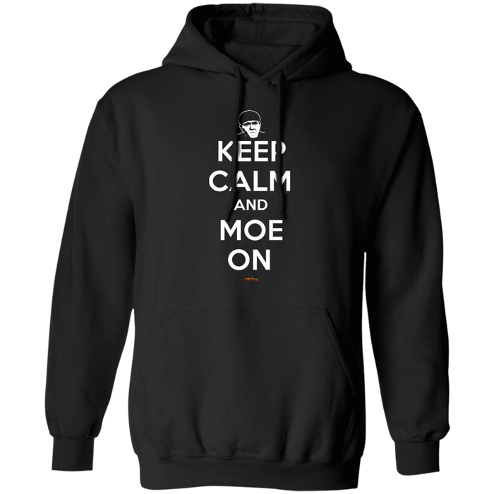 Three Stooges Keep Calm And Moe On Pullover Hoodie Sweatshirt