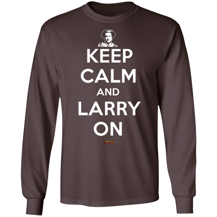 Three Stooges Keep Calm And Larry On Long Sleeve T-Shirt