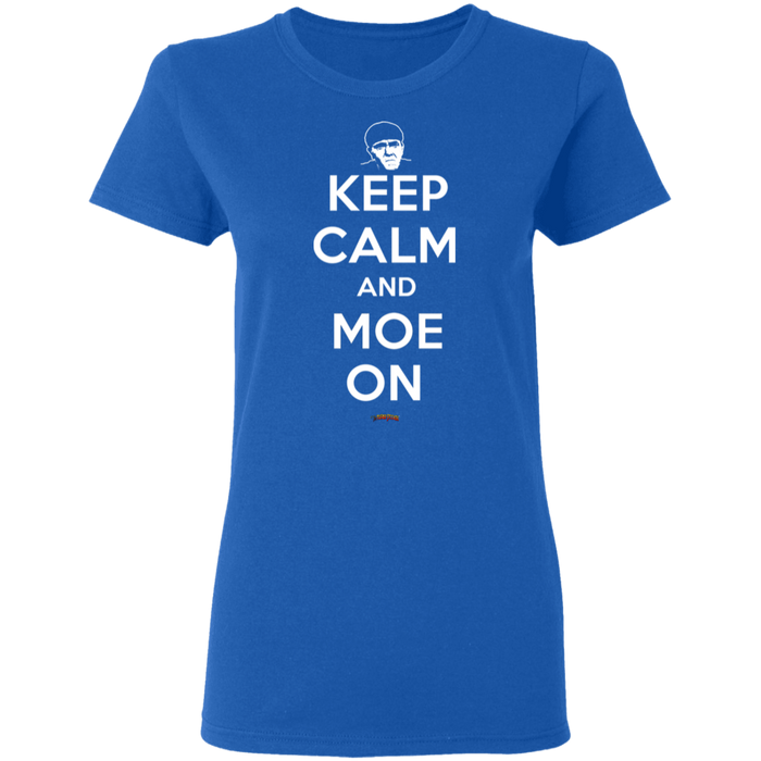 Three Stooges Keep Calm And Moe On Ladies' T-Shirt