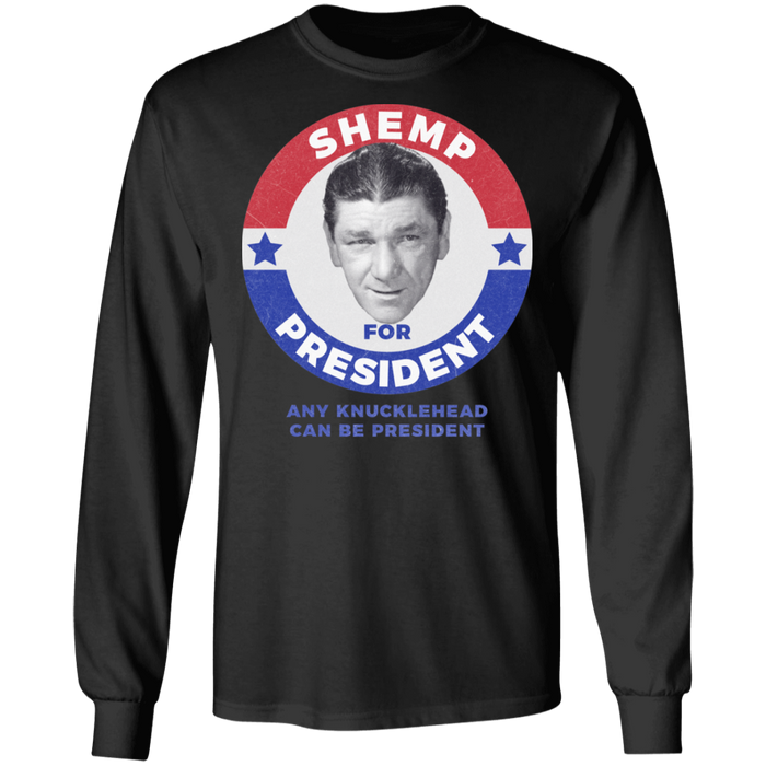 Three Stooges Shemp For President Long Sleeve Shirt