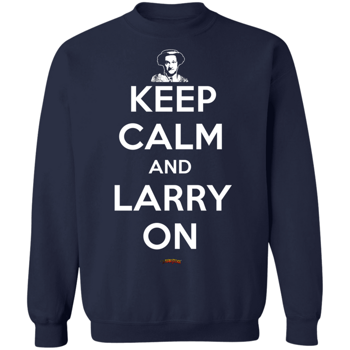 Three Stooges Keep Calm And Larry On Crewneck Sweatshirt