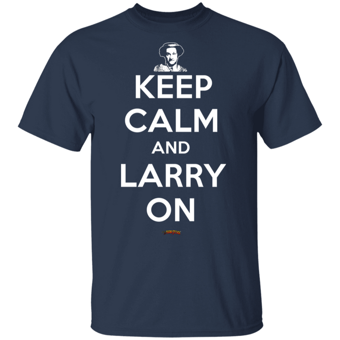 Three Stooges Keep Calm And Larry On T-Shirt