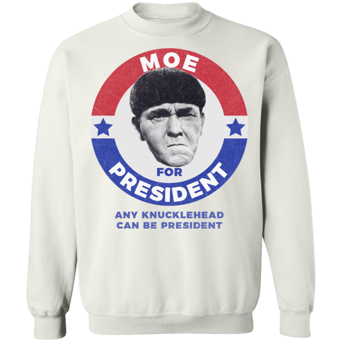 Three Stooges Moe For President Sweatshirt