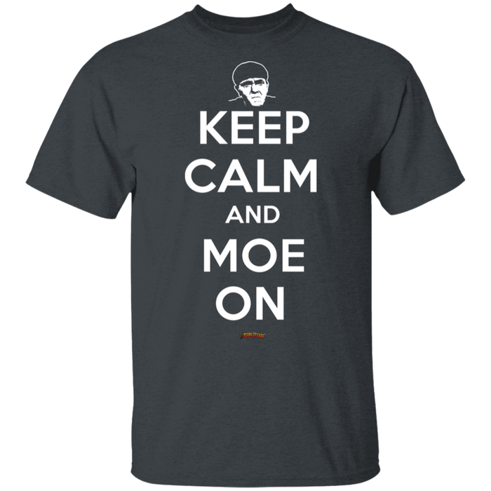 Three Stooges Keep Calm And Moe On T-Shirt