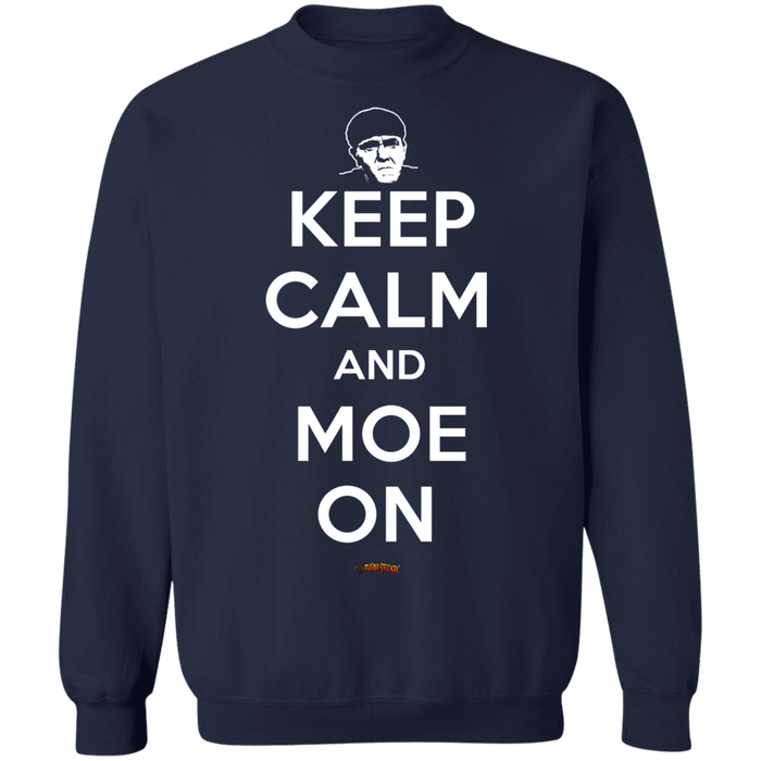 Three Stooges Keep Calm And Moe On Crewneck Sweatshirt