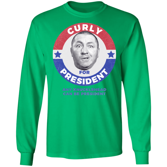 Three Stooges Curly For President Long Sleeve Shirt