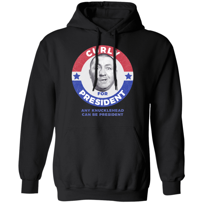 Three Stooges Curly For President Pullover Hoodie