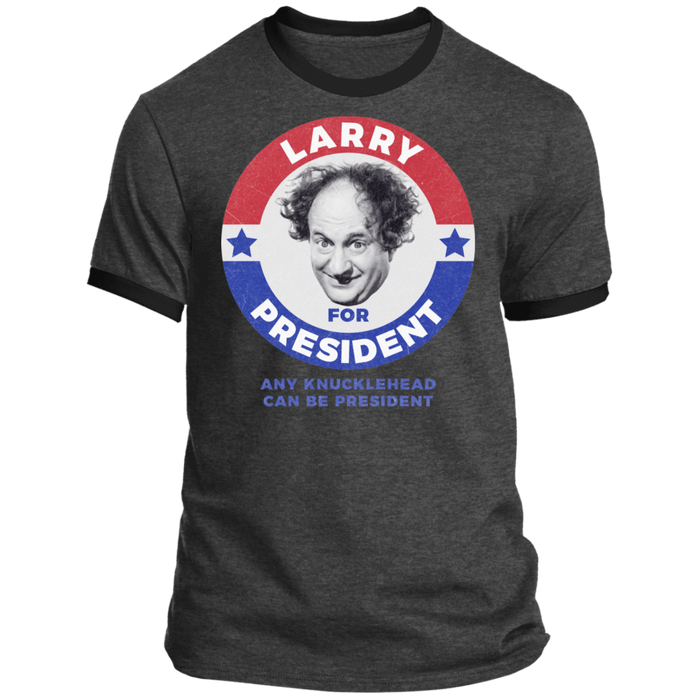 Three Stooges Larry For President Ringer T-Shirt