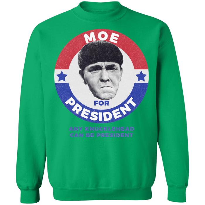 Three Stooges Moe For President Sweatshirt