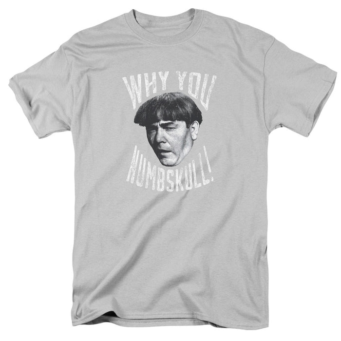 Three Stooges Why You Numbskull Moe T Shirt