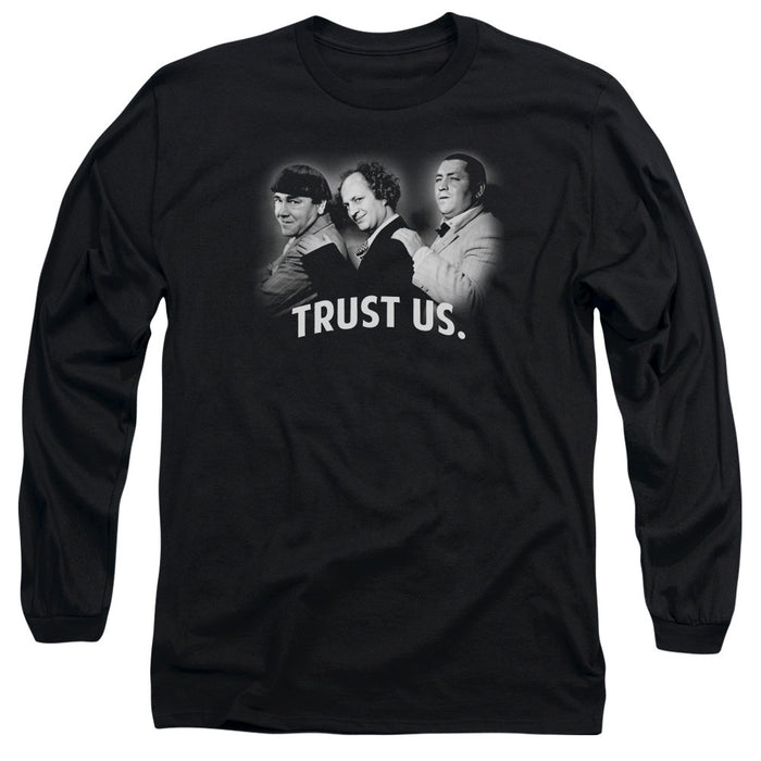 Three Stooges Trust Us Long Sleeve T Shirt